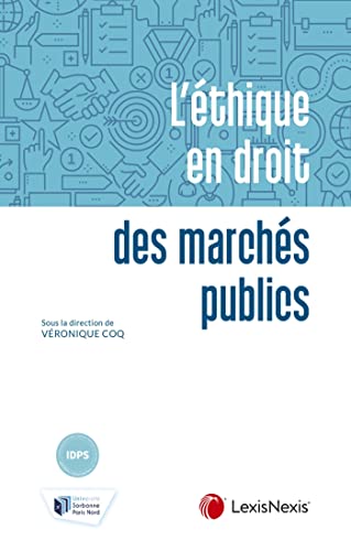 Beispielbild fr l ethique en droit des marches publics zum Verkauf von Gallix