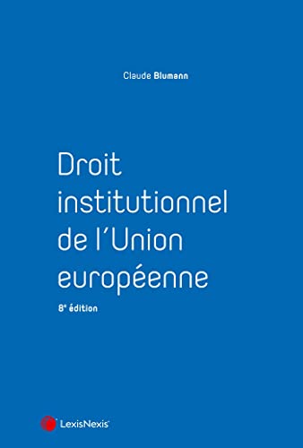Beispielbild fr Droit institutionnel de l'Union europenne: Les Manuels zum Verkauf von medimops
