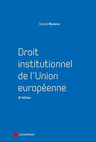 Stock image for Droit institutionnel de l'Union europenne: Les Manuels for sale by medimops