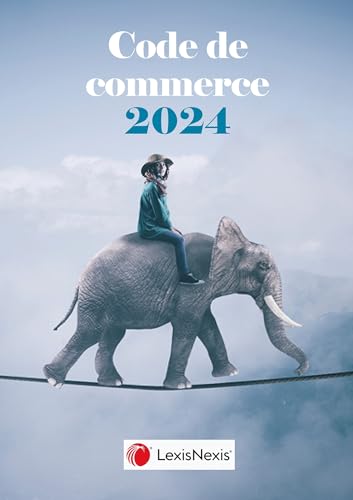 Stock image for Code de commerce 2024 - Jaquette Eléphant fil: Jaquette éléphant fil [FRENCH LANGUAGE - Hardcover ] for sale by booksXpress