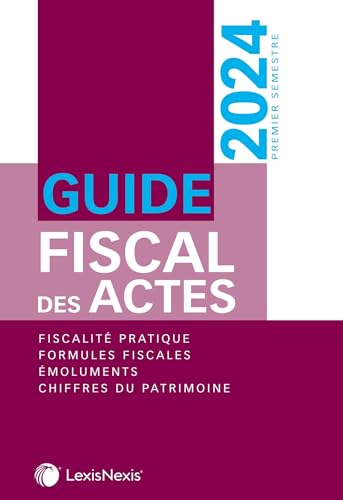 Stock image for Guide fiscal des actes 2024 - 1er semestre 2024 for sale by Gallix