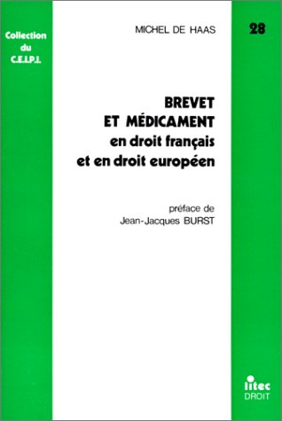 Beispielbild fr Brevet et mdicament en droit franais et en droit europen (ancienne dition) zum Verkauf von Ammareal