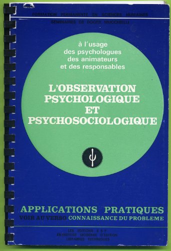 Imagen de archivo de L'observation psychologique et psychosologique a la venta por medimops