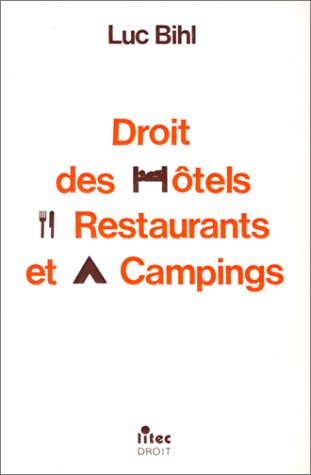 Beispielbild fr Droit des htels, restaurants et campings (ancienne dition) zum Verkauf von Ammareal