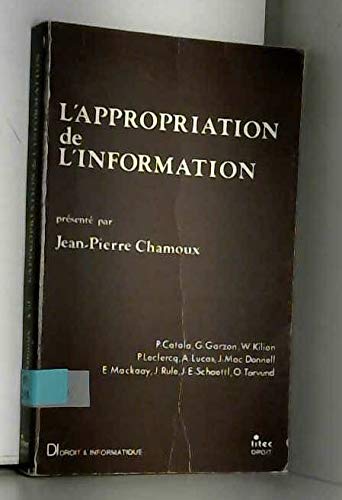 Stock image for L'Appropriation de l'information for sale by Ammareal