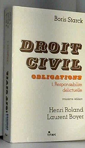 Imagen de archivo de Droit civil : obligations. 1: Responsabilit dlictuelle. a la venta por Kloof Booksellers & Scientia Verlag
