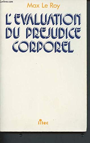 Beispielbild fr L' valuation du pr judice corporel (ancienne  dition) zum Verkauf von WorldofBooks