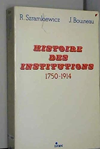 9782711109593: R. szramkiewicz, j. bouineau - Histoire des institutions 1750-1914