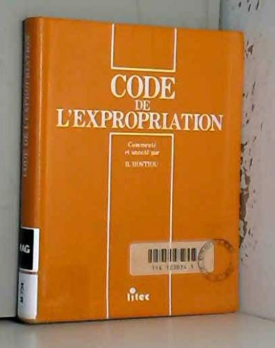 Stock image for Code de l'expropriation comment et annot (ancienne dition) for sale by medimops