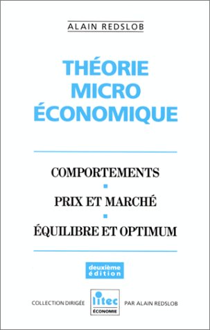 Stock image for Thorie micro-conomique: Comportements, prix et march, quilibre et optimum (ancienne dition) for sale by medimops