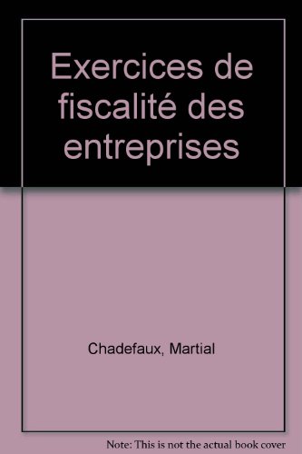 9782711124060: Exercices de fiscalit des entreprises