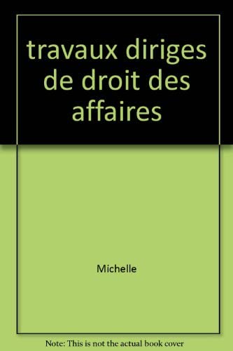 Stock image for Travaux dirigs de droit des affaires: Effets de commerce, chque, carte de crdit (ancienne dition) for sale by medimops