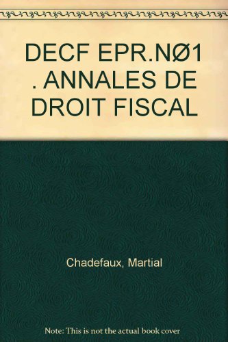 Imagen de archivo de Annales de droit fiscal: DECF (preuve no 1) (ancienne dition) a la venta por medimops