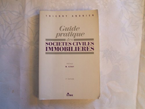 Imagen de archivo de Guide pratique des socits civiles immobilires (ancienne dition) a la venta por Ammareal