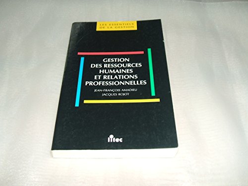 Beispielbild fr Gestion des ressources humaines et relations professionnelles (ancienne dition) zum Verkauf von medimops