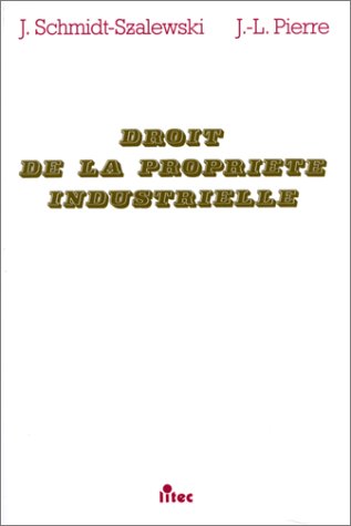 9782711126262: Droit de la propriété industrielle (French Edition)
