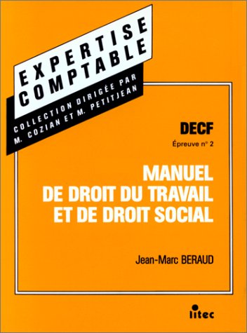 Beispielbild fr Manuel de droit du travail et de droit social, 5e dition. Epreuve n 2 (ancienne dition) zum Verkauf von medimops