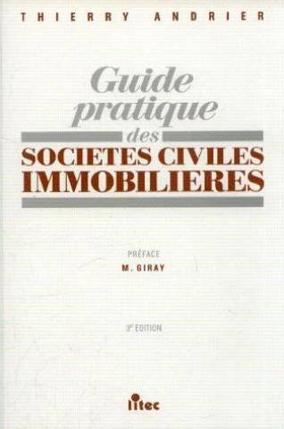 Imagen de archivo de Guide pratique des socits civiles immobilires a la venta por LiLi - La Libert des Livres