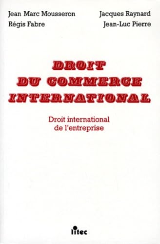 9782711127436: Droit du commerce international (ancienne dition)