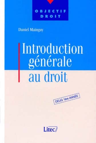 Stock image for Introduction g?n?rale au droit 1e ed. - Daniel Mainguy for sale by Book Hmisphres