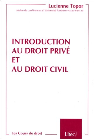 Stock image for Introduction au droit priv et au droit civil for sale by Librairie La MASSENIE  MONTOLIEU