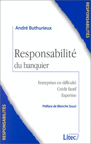 Beispielbild fr Responsabilit du banquier (ancienne dition) zum Verkauf von medimops