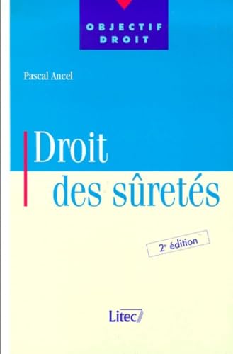 9782711132386: Droit des srets, 2e dition (ancienne dition)