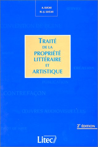 Beispielbild fr Trait de la proprit littraire et artistique (ancienne dition) zum Verkauf von Ammareal