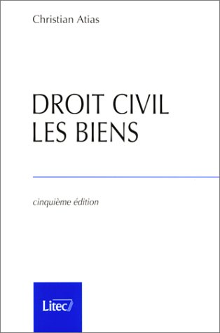 Stock image for Droit civil. Les biens (ancienne dition) for sale by Ammareal