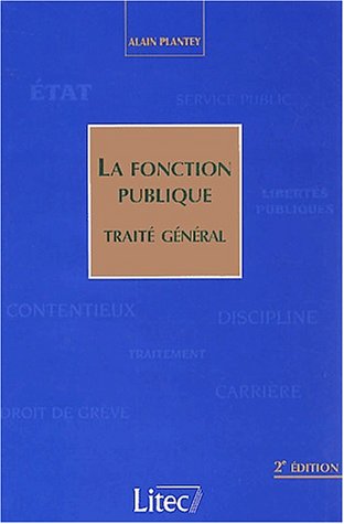 9782711132591: La fonction publique. Trait gnral, 2me dition