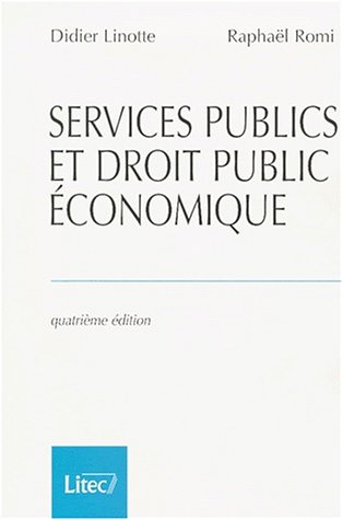 Beispielbild fr Services publics et droit public conomique (ancienne dition) zum Verkauf von Ammareal