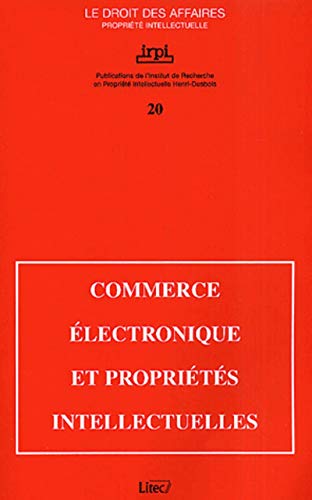 Stock image for commerce electronique et proprietes intellectuelles for sale by Gallix