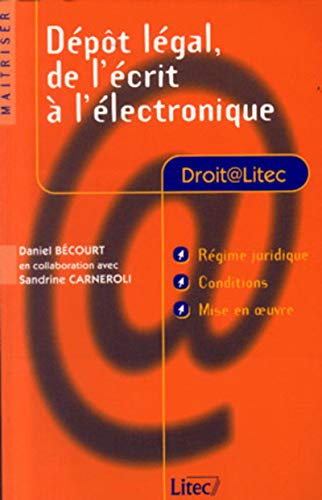 Beispielbild fr Dpt lgal, de l'crit  l'lectronique (ancienne dition) zum Verkauf von Ammareal