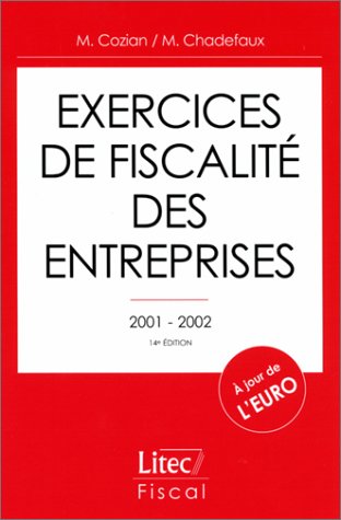 Stock image for Exercices De Fiscalit Des Entreprises - Edition 2001-2002 for sale by LiLi - La Libert des Livres