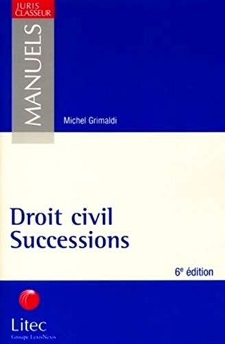 9782711133529: Droit Civil, Successions. 6eme Edition