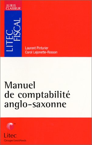 9782711133895: Manuel de comptabilit anglo-saxonne (ancienne dition)