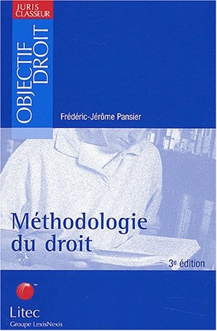 Beispielbild fr Mthodologie du droit, 3e dition (ancienne dition) zum Verkauf von medimops