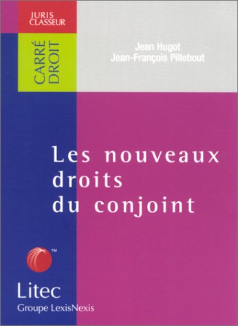 Beispielbild fr Les Nouveaux droits du conjoint (ancienne dition) zum Verkauf von Ammareal