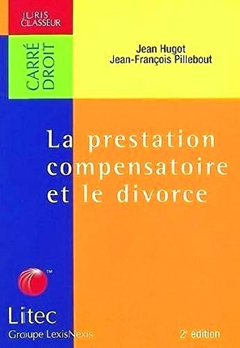 Stock image for La prestation compensatoire et le divorce for sale by Ammareal
