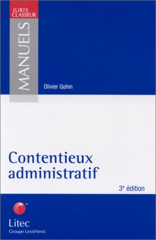 Stock image for Contentieux administratif. 3me dition (ancienne dition) for sale by Ammareal
