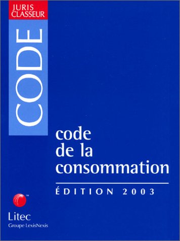 Stock image for Code de la consommation 2003 (ancienne dition) for sale by medimops