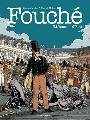Beispielbild fr Fouch tome 3 : L'Homme d'Etat zum Verkauf von Gallix