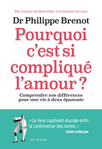 Beispielbild fr Pourquoi c'est si compliqu l'amour ? zum Verkauf von Ammareal
