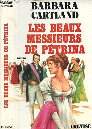 Stock image for Les Beaux messieurs de Ptrina for sale by Ammareal