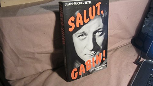 Salut, Gabin! (French Edition) (9782711203550) by Truck, Betty