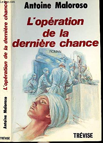 Imagen de archivo de L'Opration de la dernire chance a la venta por Ammareal