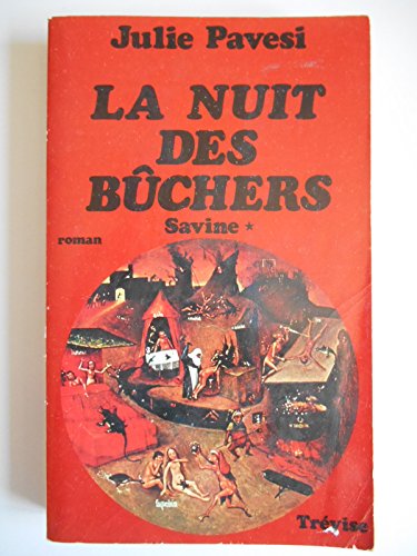 Stock image for La nuit des buchers: Savine : roman (French Edition) for sale by Librairie Th  la page