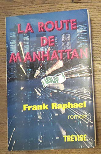 Stock image for La Route de Manhattan for sale by Librairie Th  la page