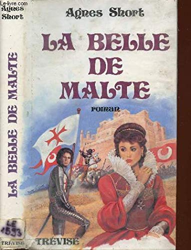 Beispielbild fr La Belle de Malte zum Verkauf von Hamelyn