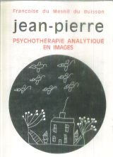 Imagen de archivo de Jean-pierre : psychoth rapie analytique en images [Paperback] Du Mesnil Du Buisson, Françoise a la venta por LIVREAUTRESORSAS